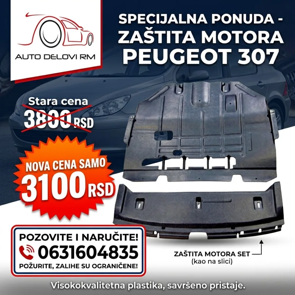 Zastita Motora SET za Peugeot 307 od 2001. do 2007. god. — Peugeot 307 (2001–2005.)